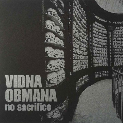 Vidna Obmana: No Sacrifice LP